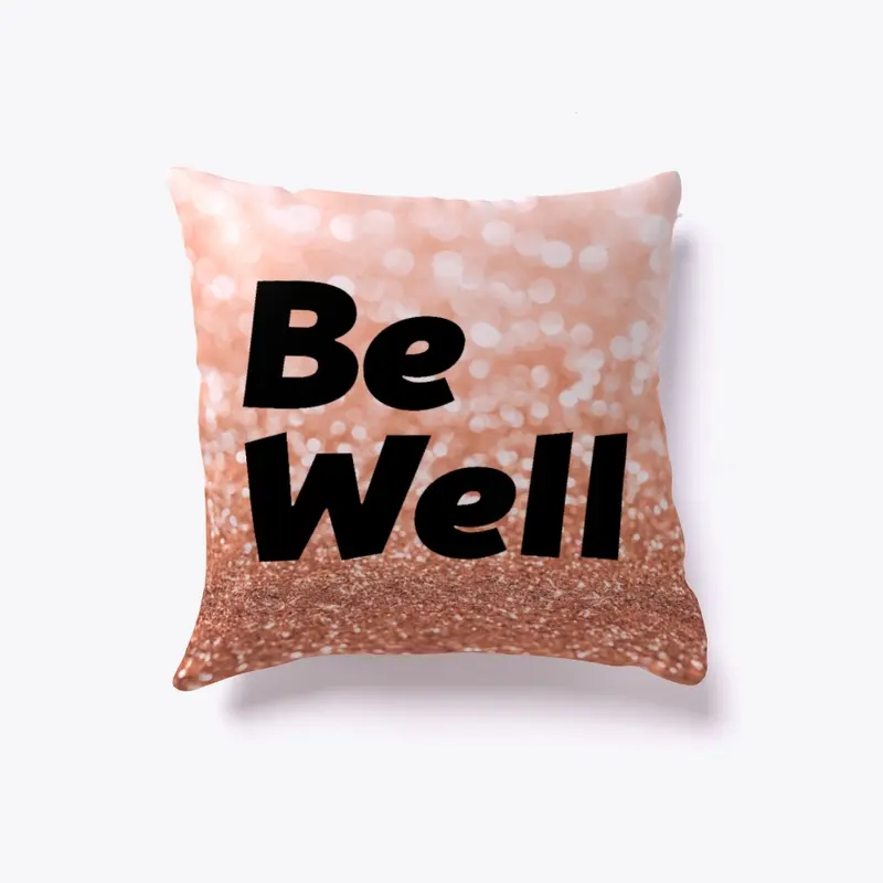 Be Well Home Wall Art Pillow - SwellKept